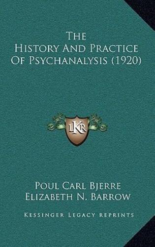 The History And Practice Of Psychanalysis (1920)