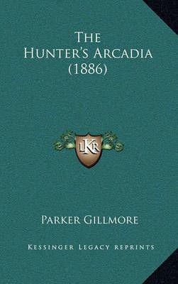 The Hunter's Arcadia (1886)