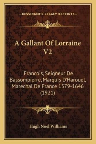 A Gallant Of Lorraine V2