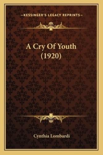 A Cry Of Youth (1920)