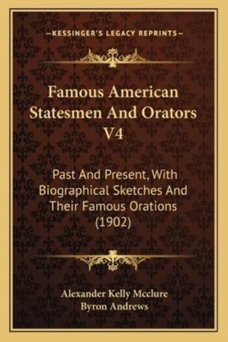 Famous American Statesmen And Orators V4