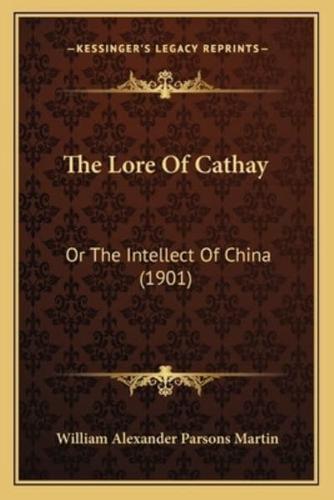 The Lore Of Cathay
