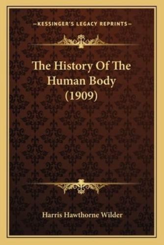 The History Of The Human Body (1909)