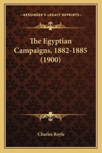 The Egyptian Campaigns, 1882-1885 (1900)