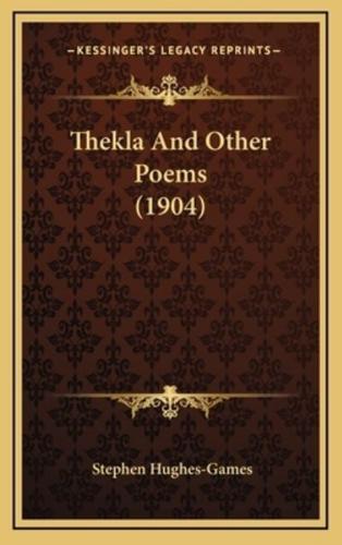 Thekla and Other Poems (1904)