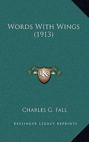 Words With Wings (1913)