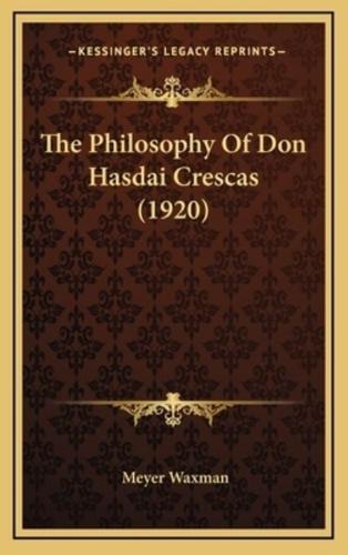 The Philosophy Of Don Hasdai Crescas (1920)