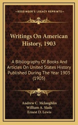 Writings on American History, 1903