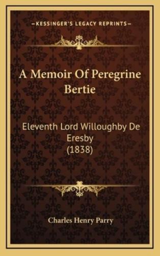 A Memoir of Peregrine Bertie