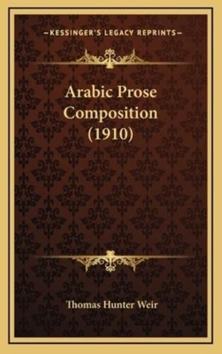 Arabic Prose Composition (1910)