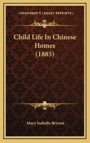 Child Life in Chinese Homes (1885)
