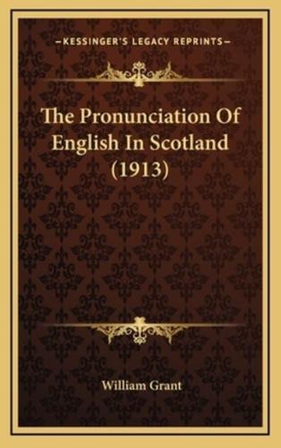 The Pronunciation of English in Scotland (1913)