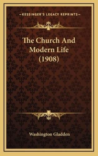 The Church and Modern Life (1908)