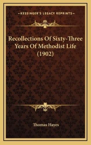 Recollections of Sixty-Three Years of Methodist Life (1902)