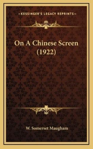 On A Chinese Screen (1922)
