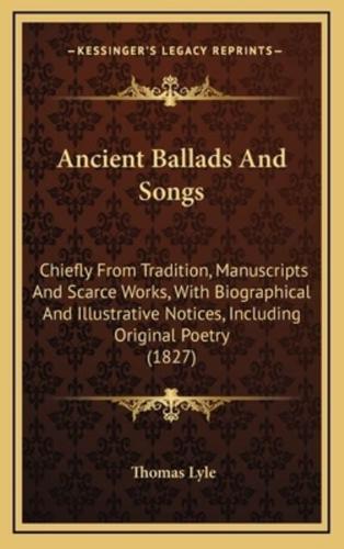 Ancient Ballads And Songs