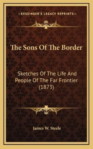 The Sons of the Border