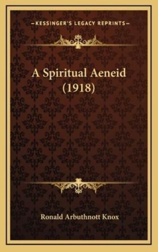 A Spiritual Aeneid (1918)