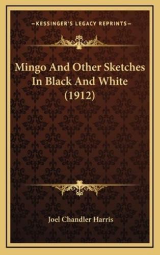 Mingo And Other Sketches In Black And White (1912)