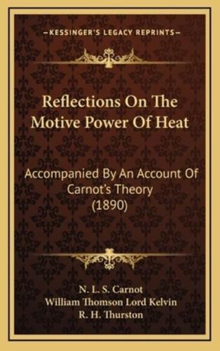 Reflections On The Motive Power Of Heat