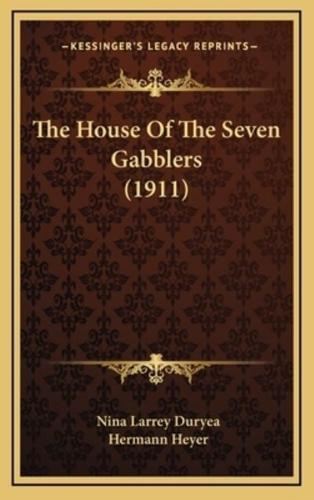 The House of the Seven Gabblers (1911)