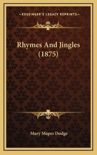 Rhymes and Jingles (1875)