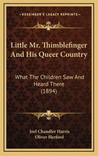 Little Mr. Thimblefinger and His Queer Country