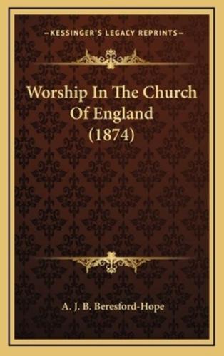Worship in the Church of England (1874)