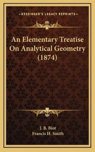 An Elementary Treatise on Analytical Geometry (1874)