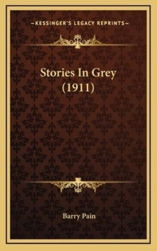 Stories In Grey (1911)