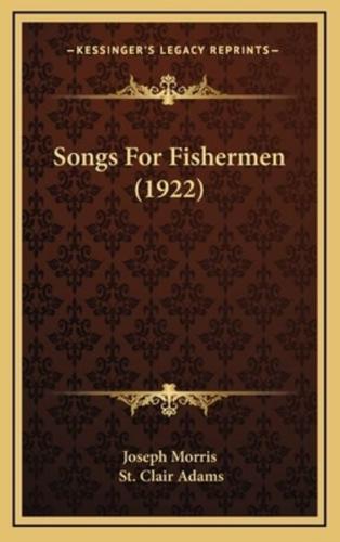 Songs For Fishermen (1922)