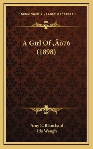 A Girl of '76 (1898)