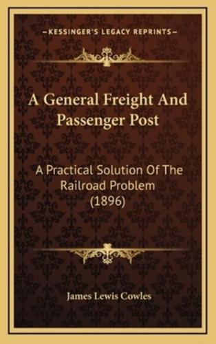 A General Freight and Passenger Post