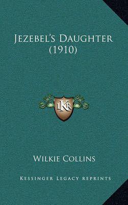 Jezebel's Daughter (1910)