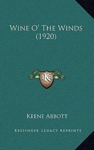 Wine O' the Winds (1920)