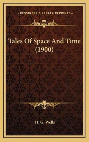 Tales Of Space And Time (1900)