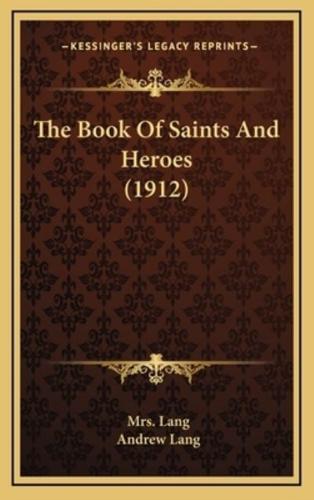 The Book of Saints and Heroes (1912)