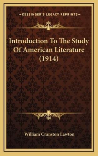 Introduction to the Study of American Literature (1914)