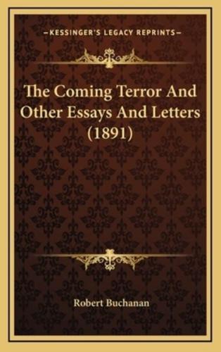 The Coming Terror and Other Essays and Letters (1891)