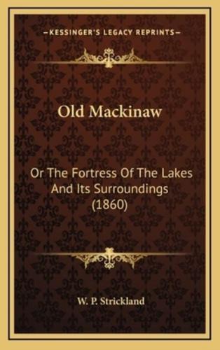 Old Mackinaw