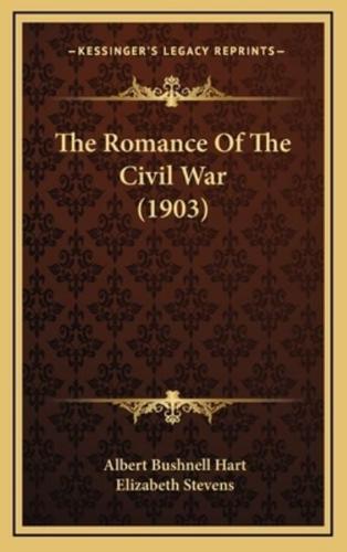 The Romance of the Civil War (1903)