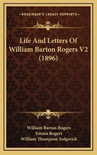 Life and Letters of William Barton Rogers V2 (1896)