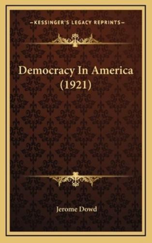 Democracy In America (1921)