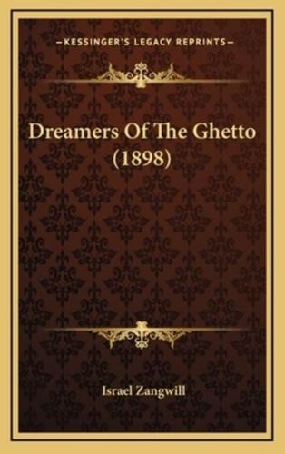 Dreamers Of The Ghetto (1898)