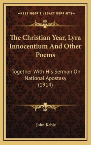 The Christian Year, Lyra Innocentium And Other Poems