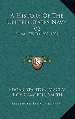 A History Of The United States Navy V2
