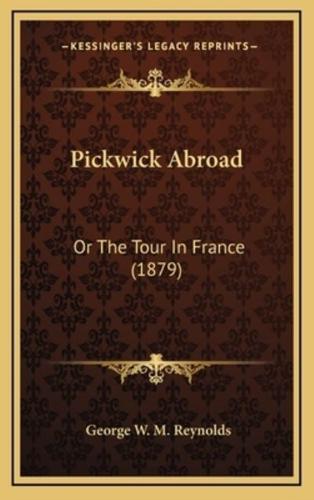 Pickwick Abroad