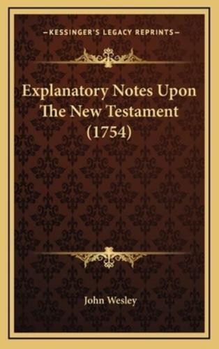 Explanatory Notes Upon The New Testament (1754)