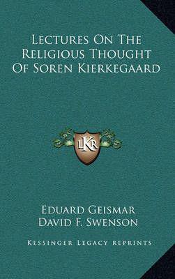 Lectures On The Religious Thought Of Soren Kierkegaard