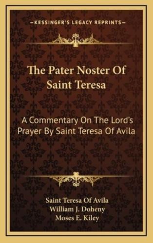 The Pater Noster Of Saint Teresa